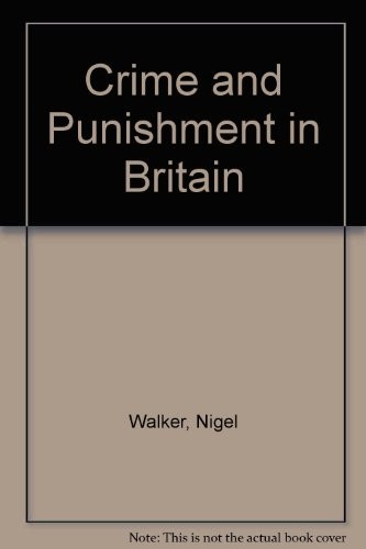Crime and Punishment in Britain
