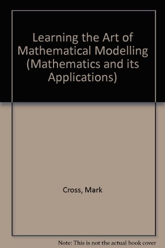 Learning the art of mathematical modelling