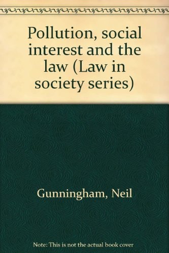 Pollution, social interest and the law