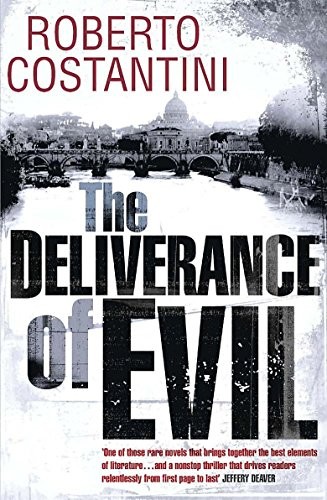 The Deliverance of Evil (Commissario Balistreri Trilogy) [Paperback] Costantini, Roberto.