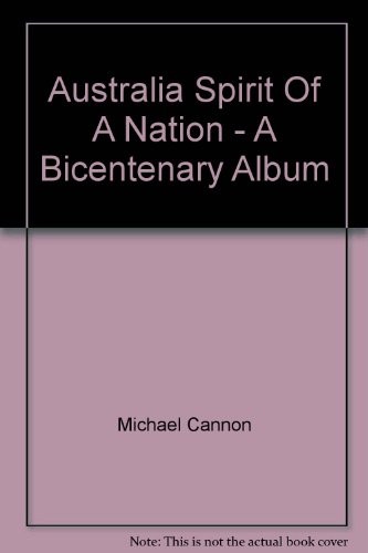 Australia Spirit of a Nation - a Bicentenary Album