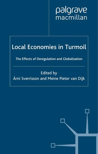 Local Economies in Turmoil