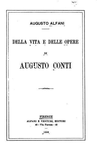 Della Vita E Delle Opere Di Augusto Conti