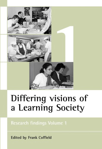 Differing visions of a learning society
