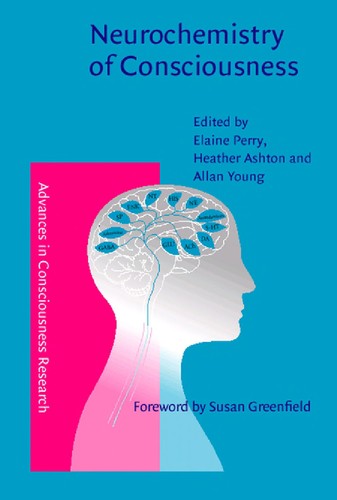 Neurochemistry of consciousness