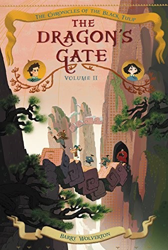 The Dragon's Gate (Chronicles of the Black Tulip)