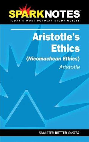 Aristotle's Ethics (SparkNotes Literature Guide) (SparkNotes Literature Guides)