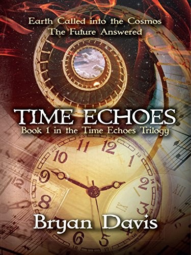 Time Echoes (The Time Echoes Trilogy Book 1)