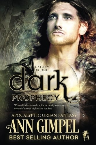 Dark Prophecy: Soul Storm Book One (Volume 1)