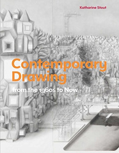 Contemporary Drawing: From the 1960s to Now