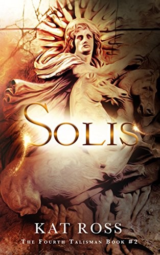 Solis (The Fourth Talisman Book 2)