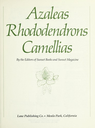 Azaleas, Rhododendrons & Camellias