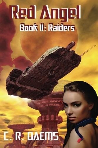 Red Angel: Book II: Raiders (Red Angel Series) (Volume 2)