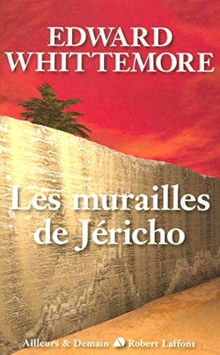 Le Quatuor de Jérusalem, Tome 4 : Les murailles de Jéricho