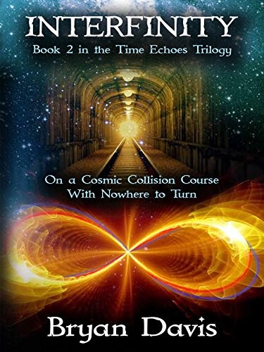 Interfinity (The Time Echoes Trilogy Book 2)
