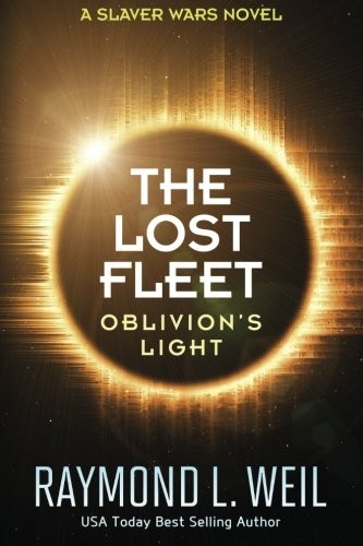 The Lost Fleet: Oblivion's Light