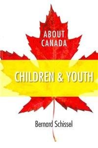 Youth and Children (About Canada)