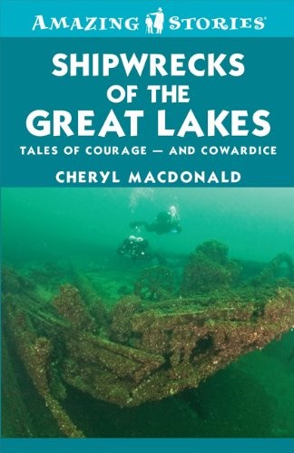 Shipwrecks of the Great Lakes: Tales of Courage and Cowardice
