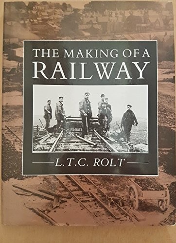 The making of a railway