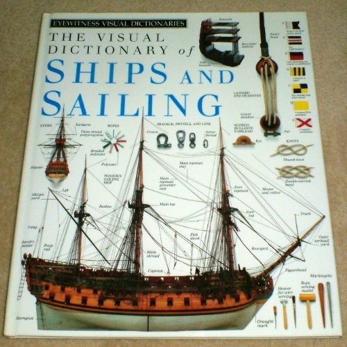 Visual Dictionary of Ships and Sailing
