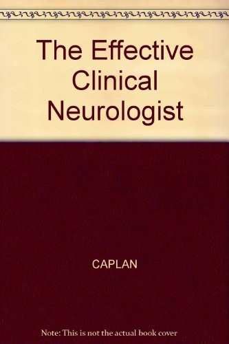 The effective clinical neurologist