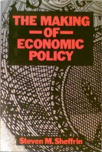 The making of economic policy