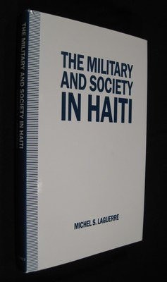 The Military and Society in Haiti