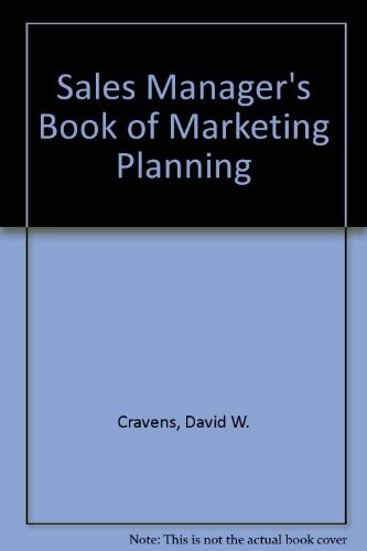 The Sales Manager's Book of Marketing Planning