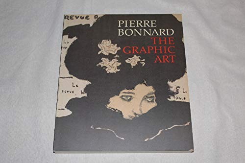 Pierre Bonnard: The Graphic Art