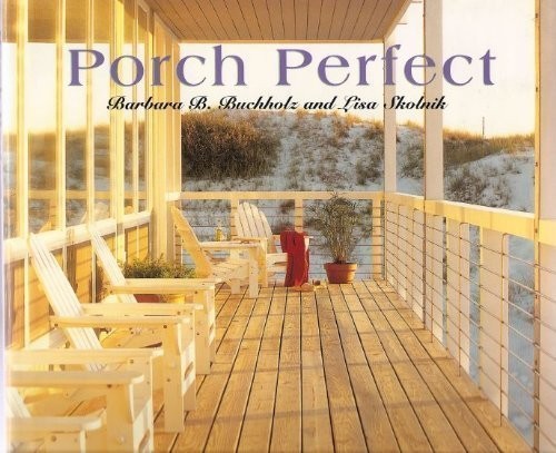 Porch perfect
