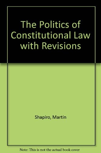 The Politics of Constitutional Law