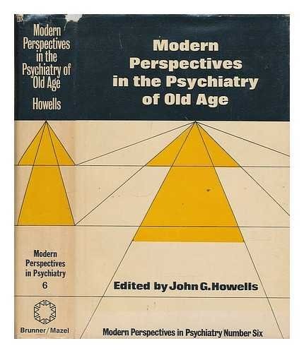 Modern perspectives in the psychiatry of old age