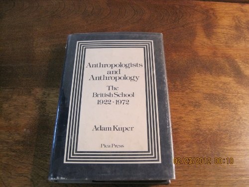 Anthropologists and Anthropology