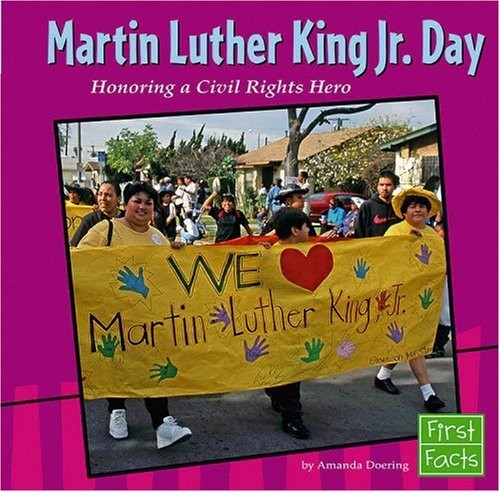 Martin Luther King, Jr. Day: Honoring a Civil Rights Hero (Holidays and Culture)