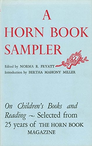 A 'Horn Book' sampler on children's books and reading
