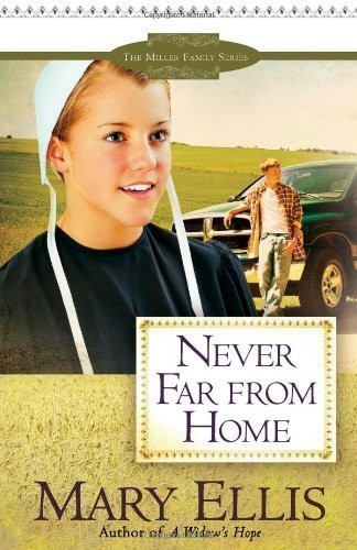 Never Far from Home (The Miller Family Series Book 2)