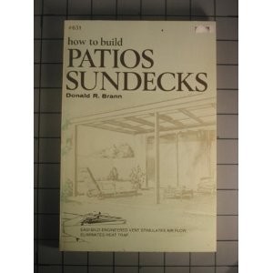 How to Build a Patio, Porch, and Sundeck