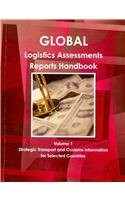 Global Logistics Assesments Reports Handbook: Transportation and Cargo Ficilities (Global Business and Investment Library)