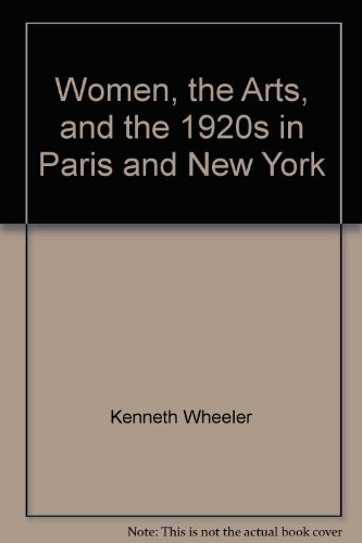 Women, the arts, and the 1920s in Paris and New York