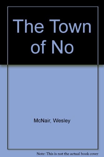 The Town of No
