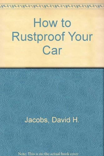 How to Rustproof Your Car