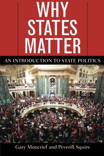 Why States Matter: An Introduction to State Politics