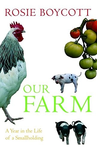 Our Farm: A Year in the Life of a Smallholding