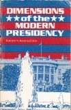 Dimensions of the Modern Presidency