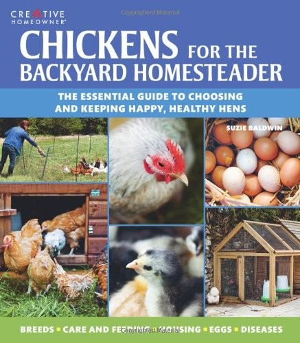 Chickens for the Backyard Homesteader