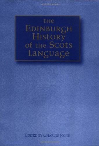 The Edinburgh history of the Scots language
