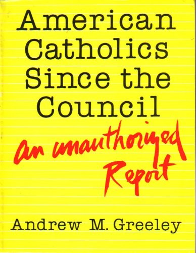 American Catholics Since the Council