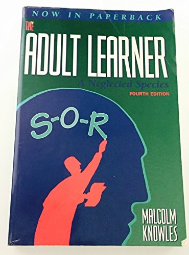 The Adult Learner: A Neglected Species