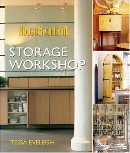 House beautiful storage workshop