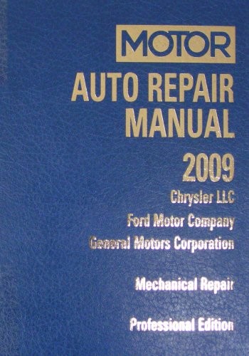 Auto Repair Manual 2009: Chrysler LLC, Ford Motor Company and General Motors Corporation: ABS/Electrical (Professional Edition) (Volume 2)